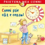 Conni stie cat e ceasul - Liane Schneider