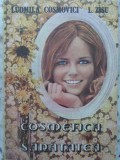 Cosmetica si Sanatatea - Ludmila Cosmovici, L. Zisu, Editura Medicala 1984, Carte hobby despre frumusete si ingrijire personala