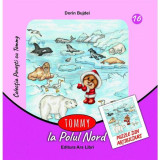 Tommy la Polul Nord | Dorin Bujdei, Ars Libri