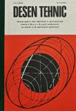 Cumpara ieftin Desen tehnic. Manual pentru licee industriale si agroindustriale clasele a IX-a si a X-a, scoli profesionale, de maistri si de specializare postliceal