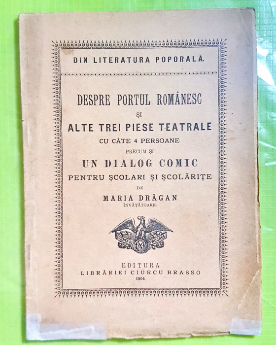 E51-Carte veche rara Romania-Brasov-Despre PORTUL Romanesc-MARIA DRAGAN Invatat.