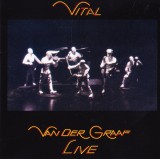 CD Rock Prog: Van der Graaf - Vital - Live ( 2001 - vezi descriere )