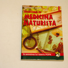 Incursiune in Medicina naturista - Speranta Anton