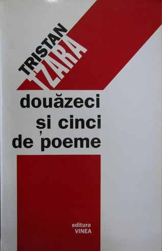 Tristan Tzara, Douazeci si cinci de poeme