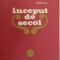 Dumitru Micu - Inceput de secol, 1900-1916, curente si scriitori (1970)