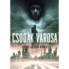 Csod&aacute;k v&aacute;rosa - Robert Jackson Bennett