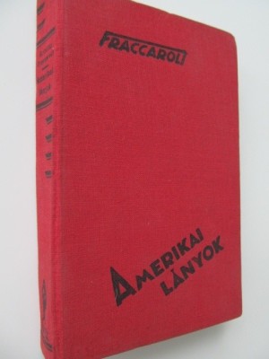 Amerikai lanyok - Arnaldo Fraccaroli foto