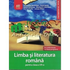 Limba Si Literatura Romana Pentru Clasa a VII-a - Florentina Samihaian