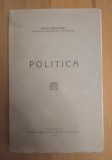 Traian Braileanu - Politica (editia princeps, 1928) Cernauti, carte veche de colectie