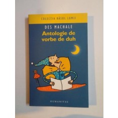 ANTOLOGIE DE VORBE DE DUH de DES MACHALE 2005