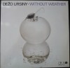Dezo Ursiny - Without Weather (1984 - Cehia - LP / VG), Rock