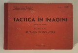 Tactica in imagini Istorie armata Album cu scheme Batalion de infanterie