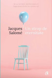 Un strop de eternitate - Paperback brosat - Jacques Salom&eacute; - Curtea Veche