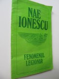 Fenomenul legionar - Nae Ionescu