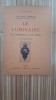 Le Luminaire de l&#039;Antiquit&eacute; au XIX siecle - Guillaume Janneau