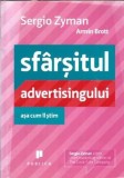 Sfarsitul advertisingului asa cum il stim - Sergio Zyman