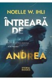 Intreaba de Andrea - Noelle W. Ihli
