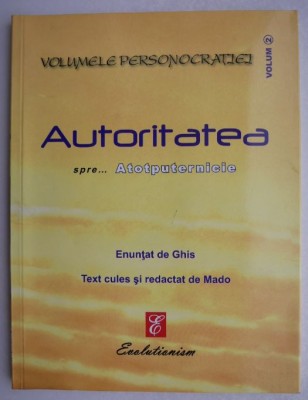 Autoritatea spre... Atotputernicie enuntat de Ghis foto