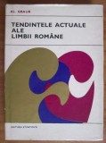 Al. Graur - Tendintele actuale ale limbii romane
