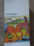 Franz Marc - Insemnari - Biblioteca de Arta - Meridiane 1980 - Album Arta, Romana, Paperback, 190 Pagini