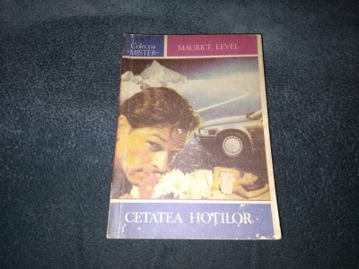 MAURICE LEVEL - CETATEA HOTILOR foto