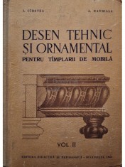 I. Cirstea - Desen tehnic si ornamental, vol. 2 (Editia: 1962)