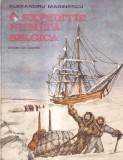Alexandru Marinescu - O expeditie numita Belgica