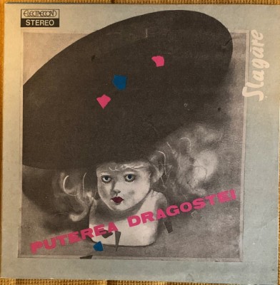 PUTEREA DRAGOSTEI - Șlagăre - Vinil LP Electrecord foto