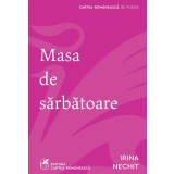 Masa de sărbătoare - Irina Nechit
