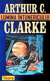 Arthur C. Clarke - Lumina &amp;icirc;ntunericului foto