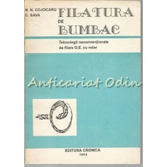 Filatura De Bumbac - N. N. Cojocaru, C. Sava