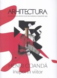 Revista Arhitectura Nr. 3 / 2023 | Henri Coandă - &Icirc;napoi &icirc;n viitor - Paperback brosat - Uniunea Arhitecților din Rom&acirc;nia