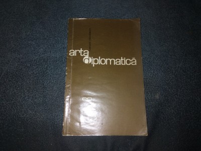 HAROLD NICOLSON - ARTA DIPLOMATICA foto