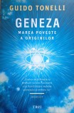 Geneza Marea poveste a originilor Guido Tonelli