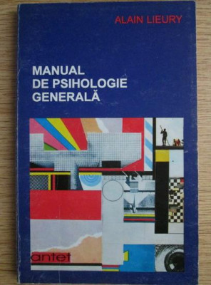 Alain Lieury - Manual de psihologie generala foto