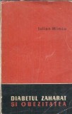 Diabet Zaharat si Obezitate - Carte de Iulian Mincu, Editura Medicala, 1969, 292 pagini