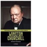 Winston Churchill. Protagonisti ai celui de-al Doilea Razboi Mondial