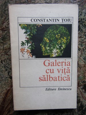 Galeria cu vita salbatica - Constantin Toiu foto