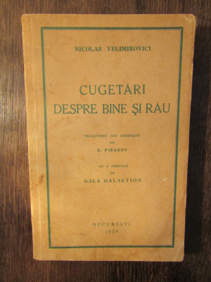 Cugetări despre bine și rău - Nicolae Velimirovici foto