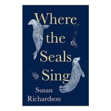 Where the Seals Sing