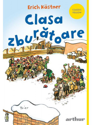 Clasa Zburatoare, Erich Kastner - Editura Art foto