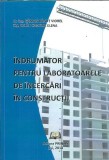 Indrumator pentru laboratoarele de incercari in constructii - Gaman Danut Viorel