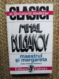 MAESTRUL SI MARGARETA de MIHAIL BULGAKOV