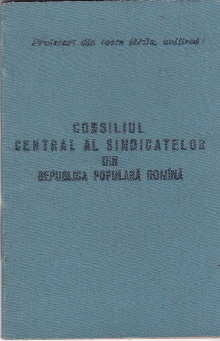 AMS @ - CARNET DE MEMBRU - CONSILIUL CENTRAL AL SINDICATELOR, RPR, 1956