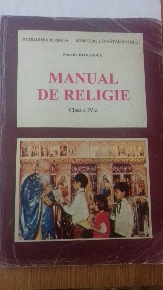 Loneliness anything Obligate Manual de religie pentru clasa a IV-a - Cultul Ortodox, Clasa 4 | Okazii.ro