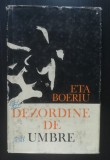 Eta Boeriu - Dezordine de umbre (1973)