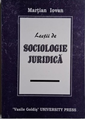 Lectii de sociologie judiciara &amp;ndash; Marian Iovan foto
