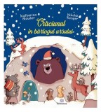 Craciunul in b&acirc;rlogul ursului - Paperback - Katharina Mauder - Bookzone