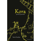 Kora - Poezii si povestiri - Tenzin Tsundue