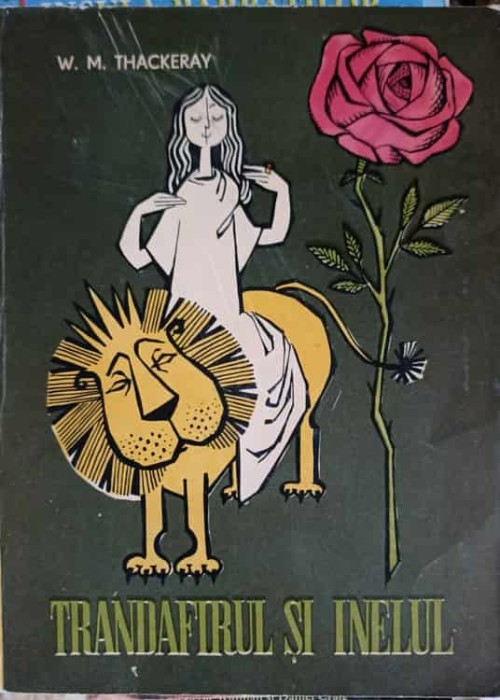 TRANDAFIRUL SI INELUL-WILLIAM MAKEPEACE THACKERAY-212920